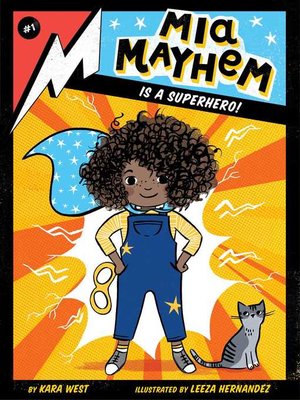 cover image of Mia Mayhem Is a Superhero!